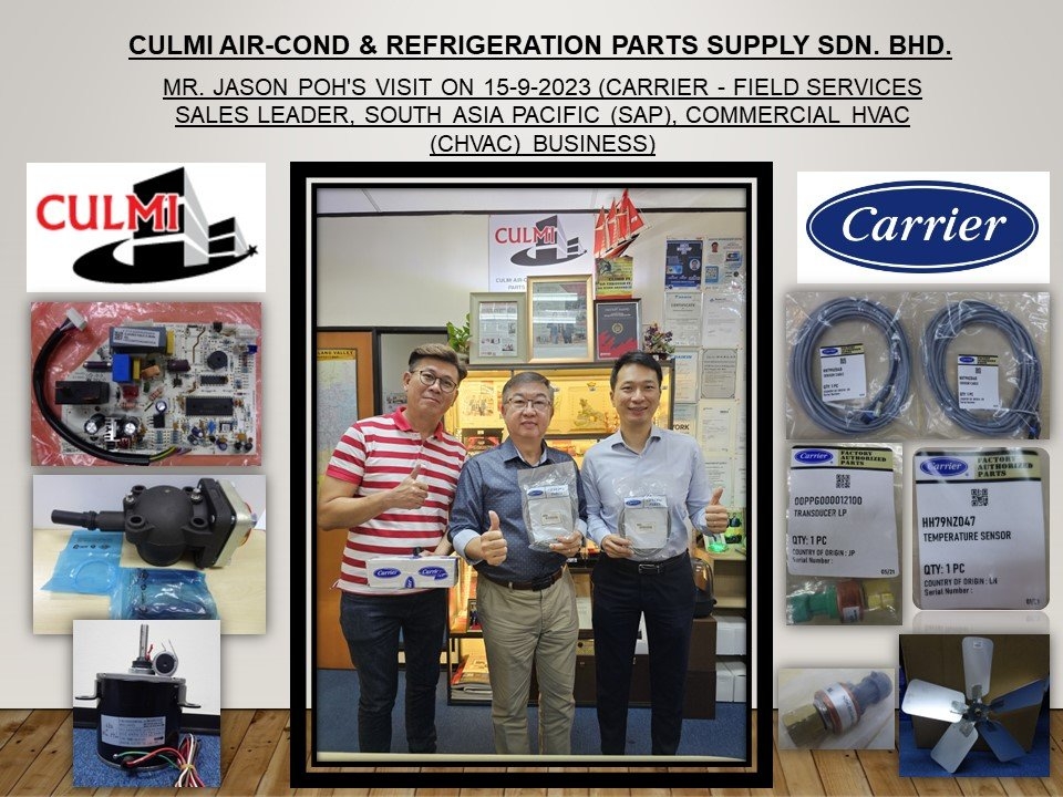 MR. JASON POH'S VISIT ON 15-9-2023 (CARRIER - FIELD SERVICES SALES LEADER, SOUTH ASIA PACIFIC (SAP)