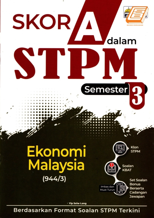 Skor A Dalam STPM Semester 3 Ekonomi Malaysia