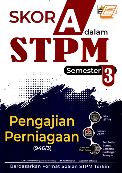 Skor A Dalam STPM Semester 3 Pengajian Perniagaan