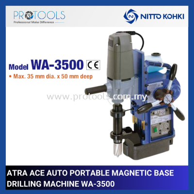 NITTO WA-3500 ATRA ACE AUTO PORTABLE MAGNETIC BASE DRILLING MACHINE | MAX.35mm DIA. x 50mm DEEP