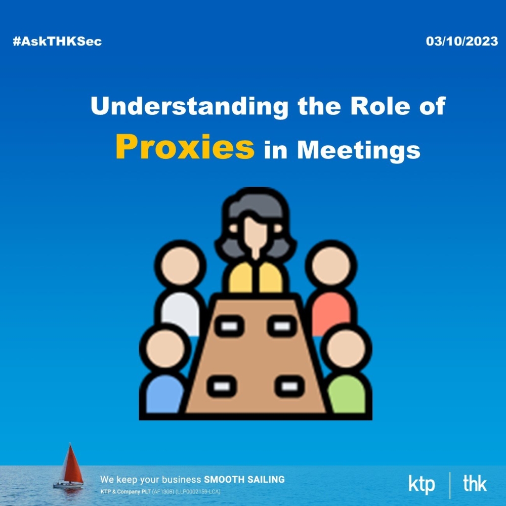 What Are Proxy Rules In The Meeting Oct 03 2023 Johor Bahru JB what-are-proxy-rules-in-the-meeting-oct-03-2023-johor-bahru-jb