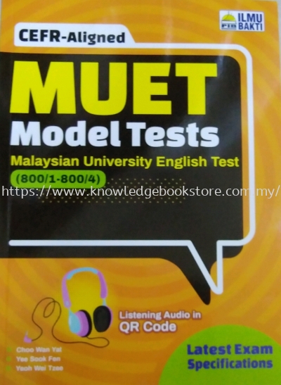 MUET MODEL TESTS CEFR-ALIGNED