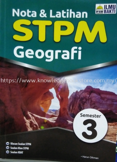 NOTA & LATIHAN STPM GEOGRAFI SEMESTER 3