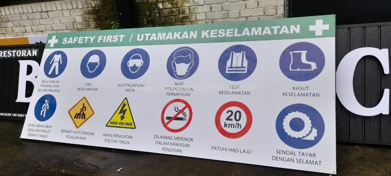 Safety Signage at BALAKONG, BANDAR BARU BANGI, BANDAR BARU KLANG, BANDAR BOTANIC, BUKIT TINGGI, KINRARA 