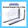 Outdoor Bracket 2hp - 2.5hp Aircond Bracket