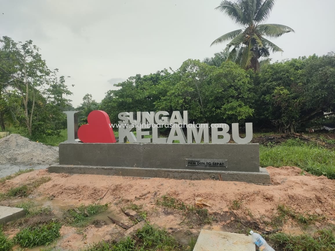 I Love Sungai Kelambu Stainless Steel 3D Box Up Signage #3DLEDSignboard #Signage #3D Box Up Signage #Stainless Steel Signboard #3DSignboardMaker at SUNGAI LONG, BANDAR UTAMA, BATU ARANG, BUKIT SUBANG, PUTRA HEIGHTS, COUNTRY HEIGHTS, DAMANSARA JAYA, DENAI ALAM, ELMINA MALAYSIA, KAJANG.