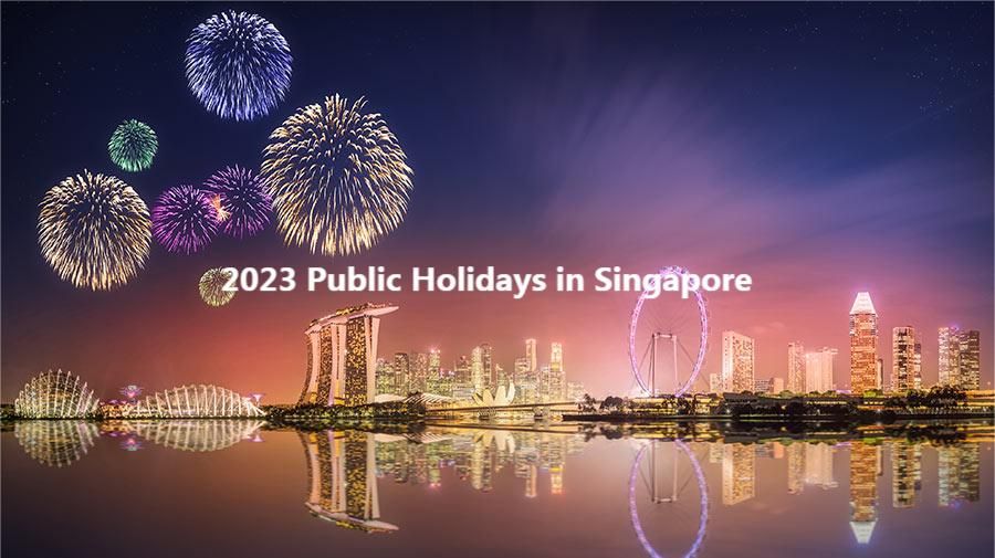 2023 Public Holidays in Singapore