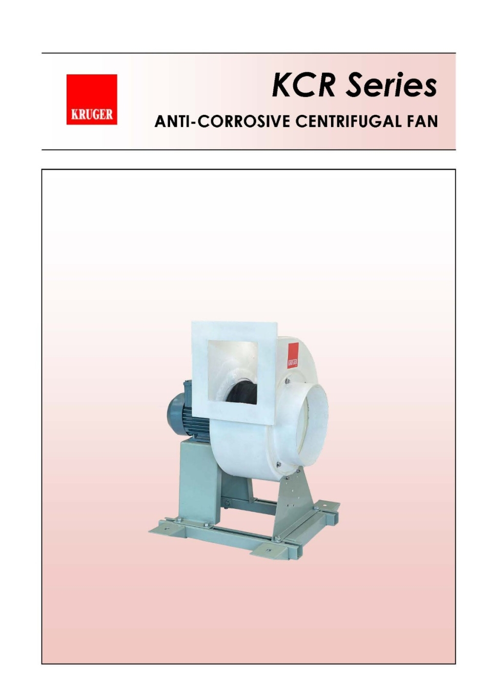 KRUGER KCR SERIES ANTI-CORROSIVE CENTRIFUGAL FAN