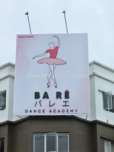 Bare Dance Academy Setia Alam - Giant Billboard Signage