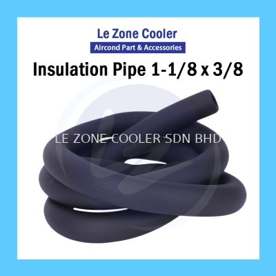 Insulation Pipe 1 1/8'' x 3/8''