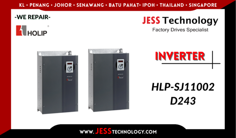 Repair HOLIP INVERTER HLP-SJ11002D243 Malaysia, Singapore, Indonesia, Thailand