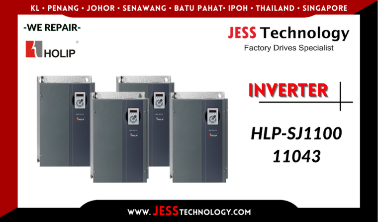 Repair HOLIP INVERTER HLP-SJ110011043 Malaysia, Singapore, Indonesia, Thailand