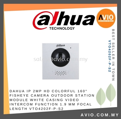 Dahua IP 2MP HD Colorful 160 Fisheye Camera Outdoor station module White Casing Video intercom function 1.9 mm Focal length VTO4202F-P-S2