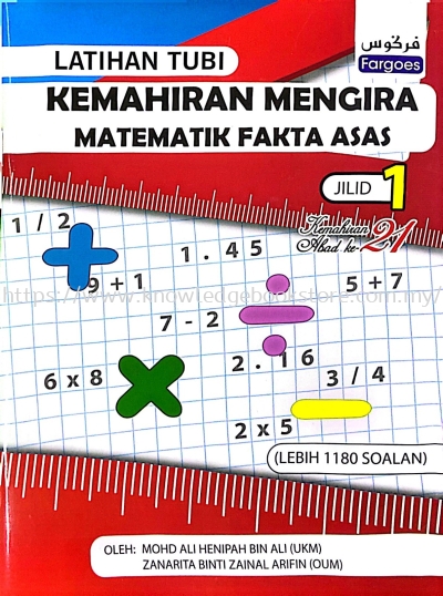 KEMAHIRAN MENGIRA MATEMATIK FAKTA ASAS JILID 1    