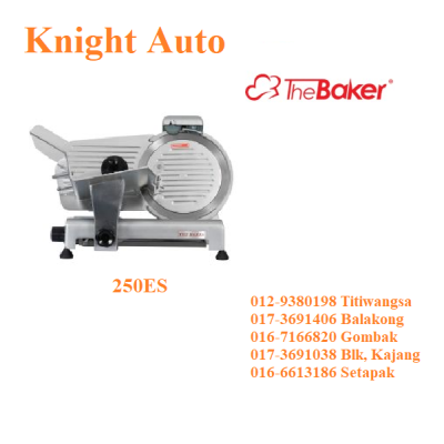 THE BAKER Meat Slicer (250ES/300ES/SL-300B/IS350)