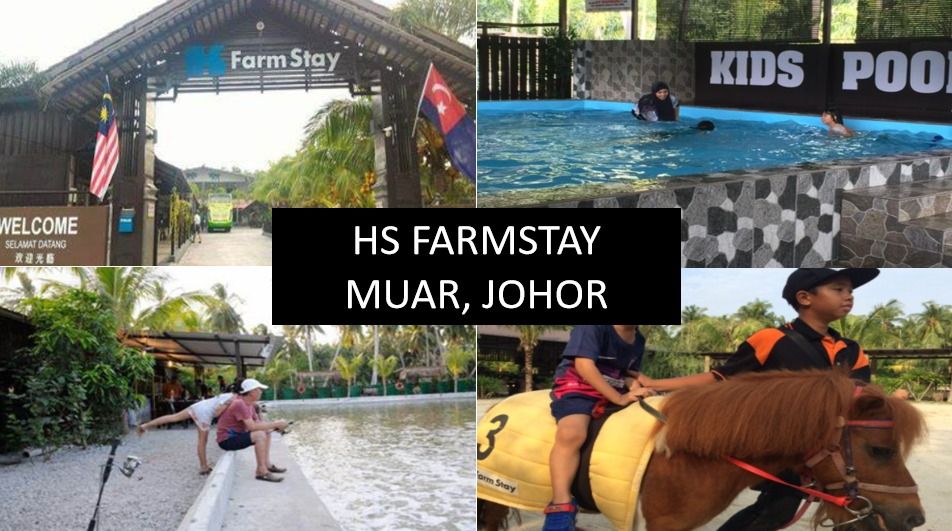 HS FARMSTAY MUAR, JOHOR