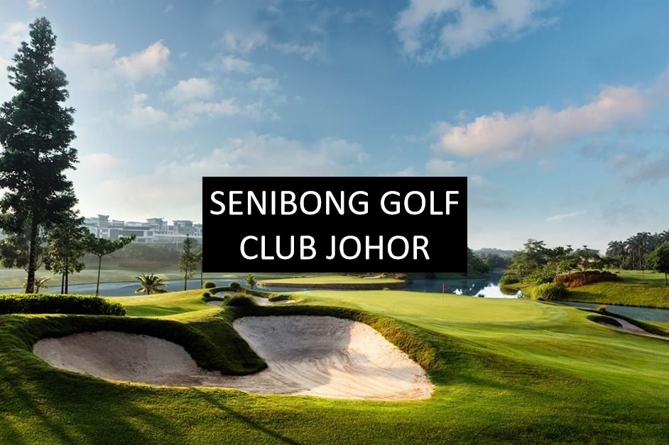 DRIVE TO SENIBONG GOLF CLUB JOHOR