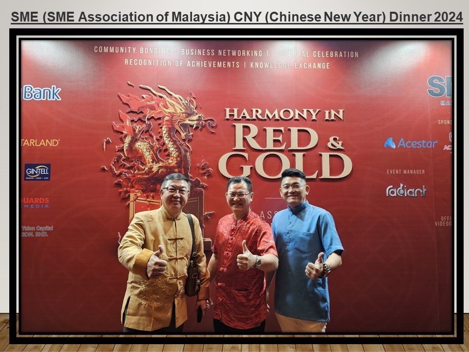 SME (SME Association of Malaysia) CNY (Chinese New Year) Dinner 2024 (28-2-2024)