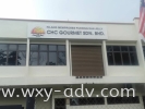 CHC GOURMENT SDN. BHD. PVC signboard PVC Board Emboss Wording / Logo Signboard(2
