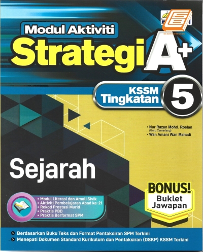 Modul Aktiviti Strategi A+ Sejarah KSSM Tingkatan 5