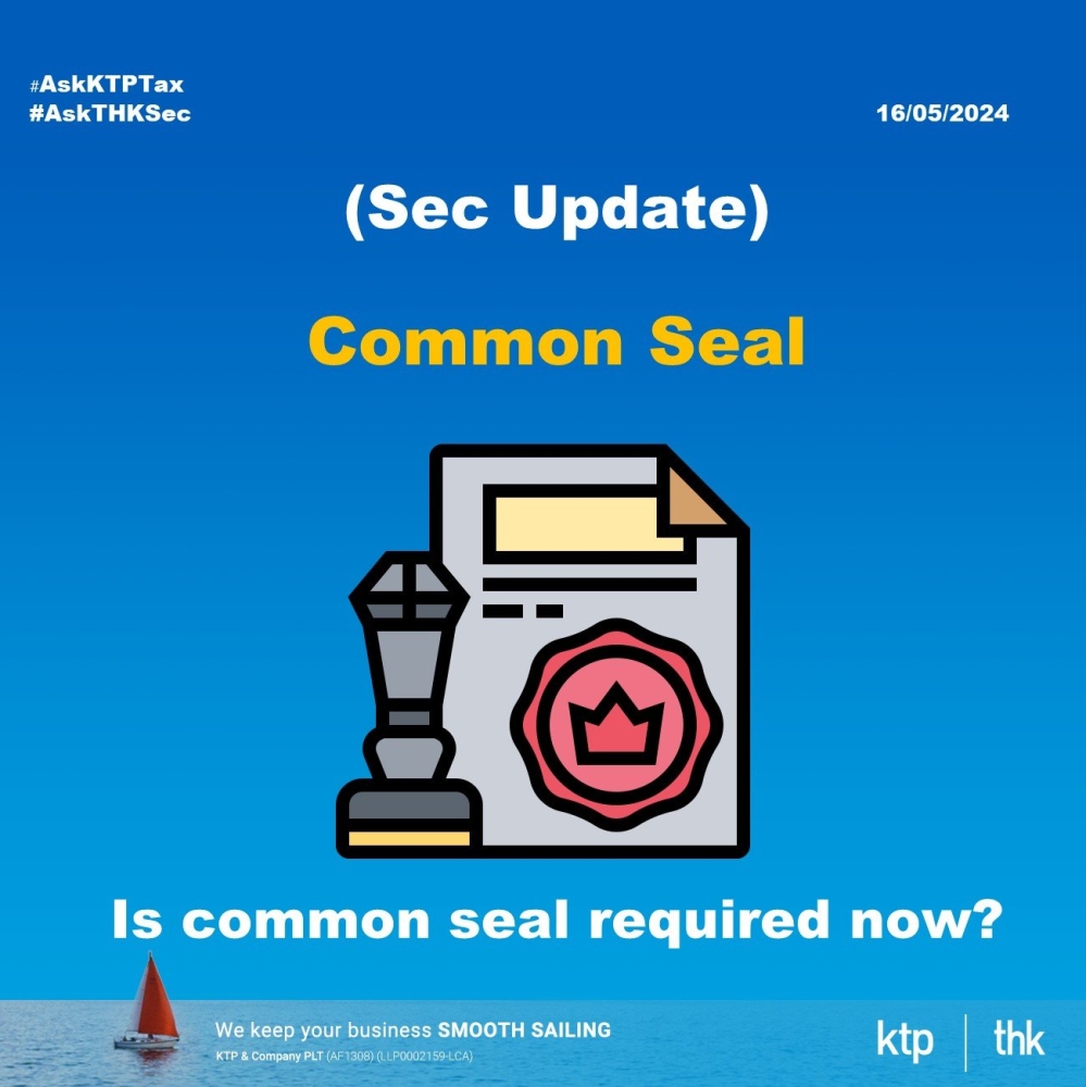 (Sec Update) Is Common Seal Required in Malaysia