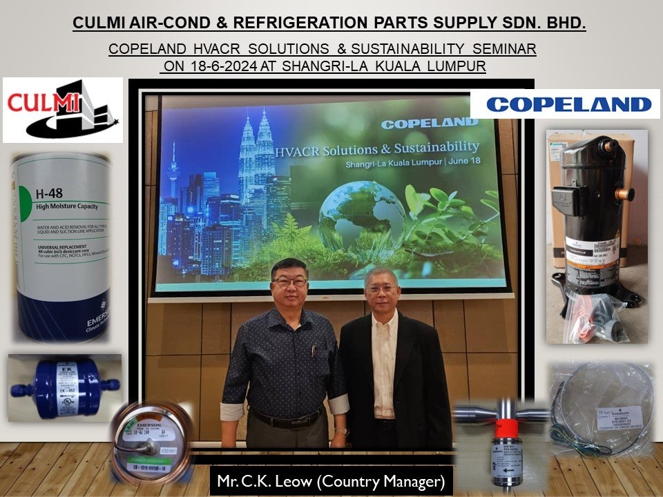 COPELAND HVACR SOLUTIONS & SUSTAINABILITY SEMINAR ON 18-6-2024 AT SHANGRI-LA KUALA LUMPUR