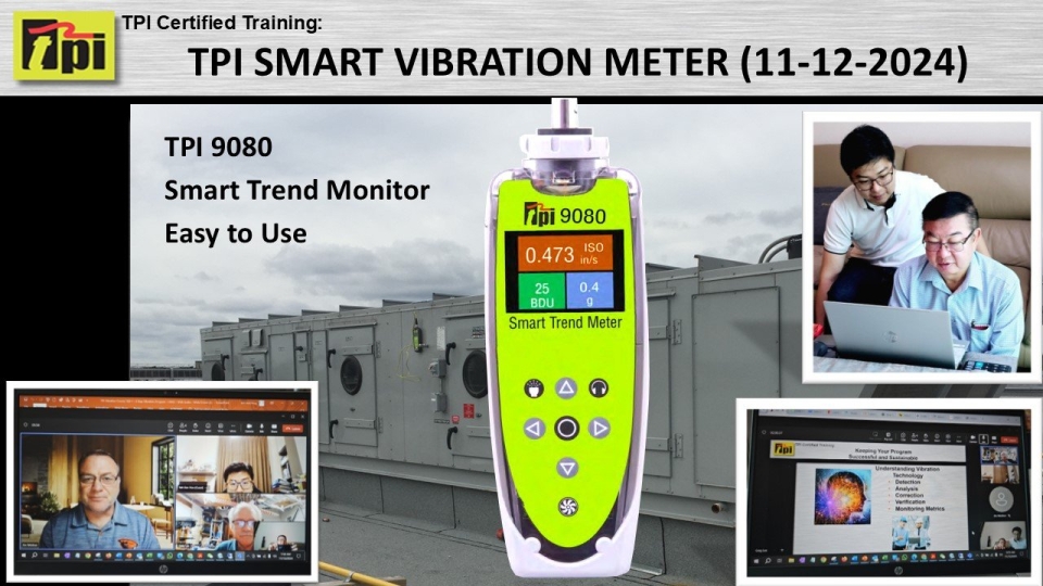 TPI Smart Vibration Meter Certified Training By Mr. Greg Lee (Test Products International Inc.)