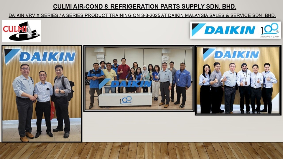 DAIKIN VRV X SERIES / A SERIES PRODUCT TRAINING ON 3-3-2025 AT DAIKIN MALAYSIA SALES & SERVICE SDN.