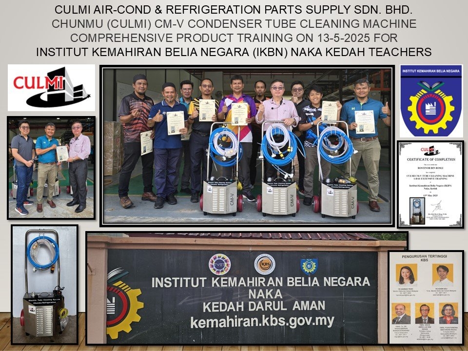 CULMI CM-V CONDENSER TUBE CLEANING MACHINE Product Training On 13-5-25 For (IKBN) Naka Teachers