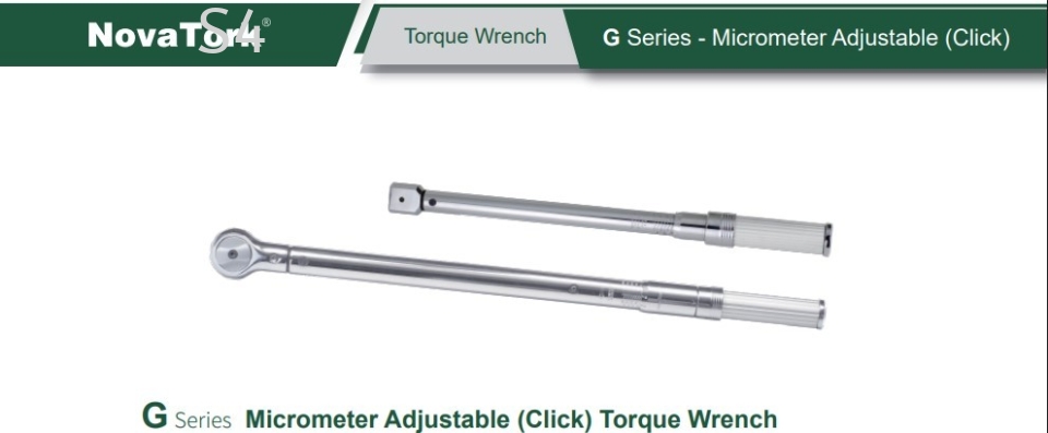 NovaTork® G Series - Micrometer Adjustable (Click Type) Torque Wrench