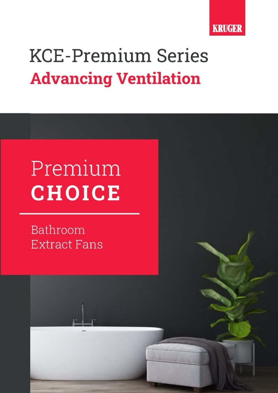 KCE-Premium Series Advancing Ventilation (Bathroom Extract Fans)