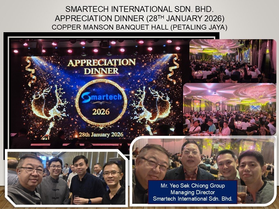 SMARTECH INTERNATIONAL SDN. BHD. APPRECIATION DINNER (28TH JANUARY 2026) COPPER MANSON (P.J)