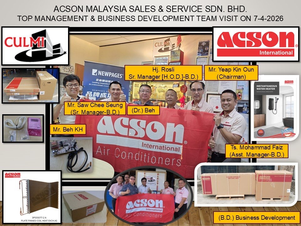 ACSON MALAYSIA SALES & SERVICE SDN BHD TOP MANAGEMENT & BUSINESS DEVELOPMENT TEAM Visit On 7-4-2026