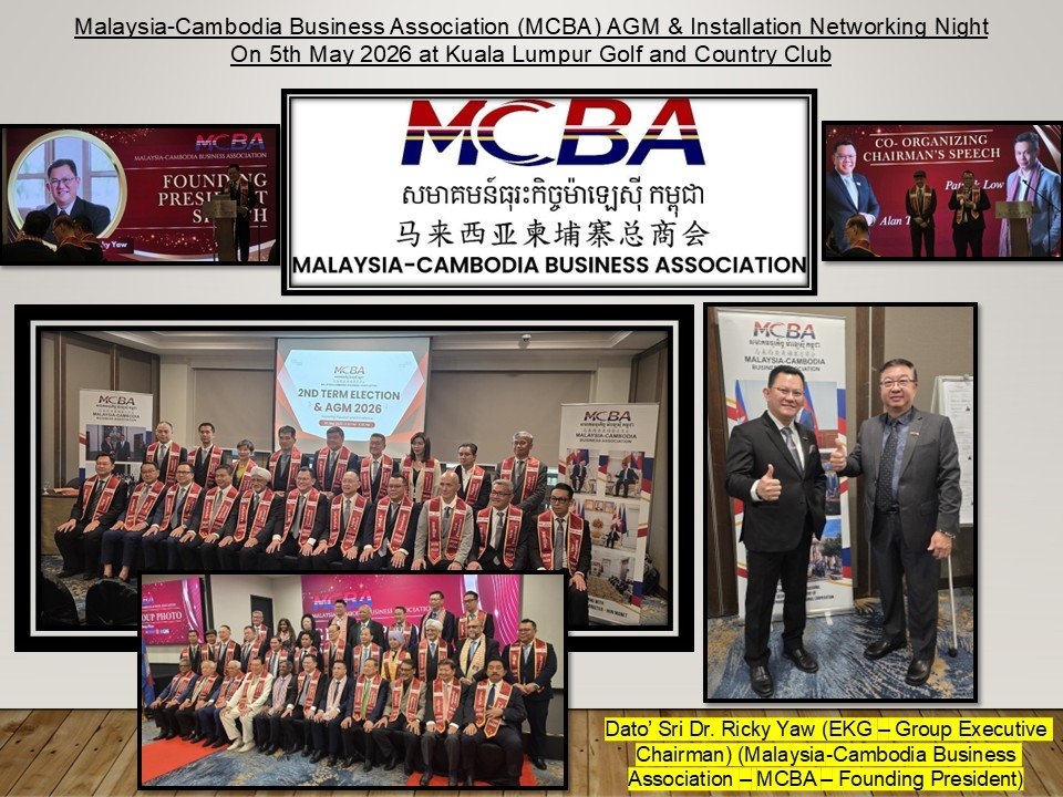 Malaysia-Cambodia Business Association (MCBA) AGM & Installation Networking Night On 5th May 2026