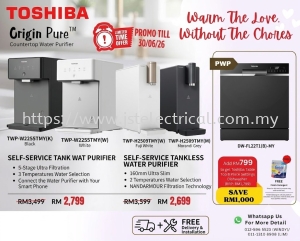 Toshiba Water Purifier Malaysia Promo 每 Clean Water, More Savings, More Rewards!