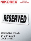 50573-RESERVED L STAND-3"X8" (2MM) SIGNS PLATE ORGANIZERS & DISPLAY