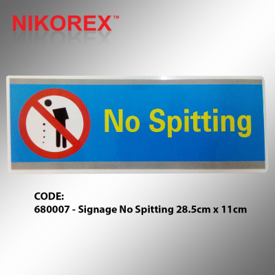 680007 - Signage No Spitting 28.5cm x 11cm