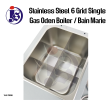 6 Grid Gas Oden Boiler / Bain Marie (S/S Design) Bain Marie Kitchen Appliances