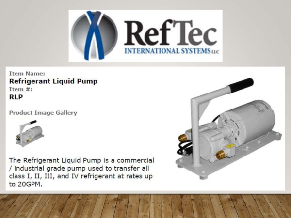 RefTec RLP-240 Refrigerant Liquid Pump RefTec (USA) Refrigerant Recovery  and Recycling Equipment Subang Jaya, Selangor, Kuala Lumpur (KL), Malaysia.  Supplier, Supplies, Manufacturer, Wholesaler | Culmi Air-Cond &  Refrigeration Parts Supply Sdn Bhd