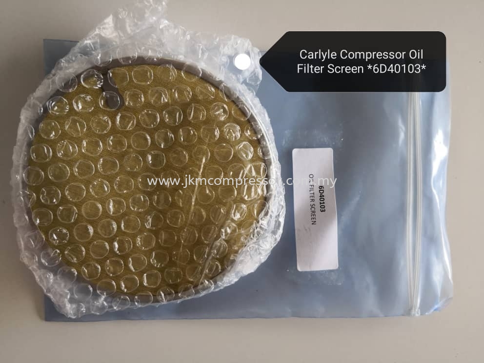 6D40103-CARLYLE COMPRESSOR OIL FILTER SCREEN