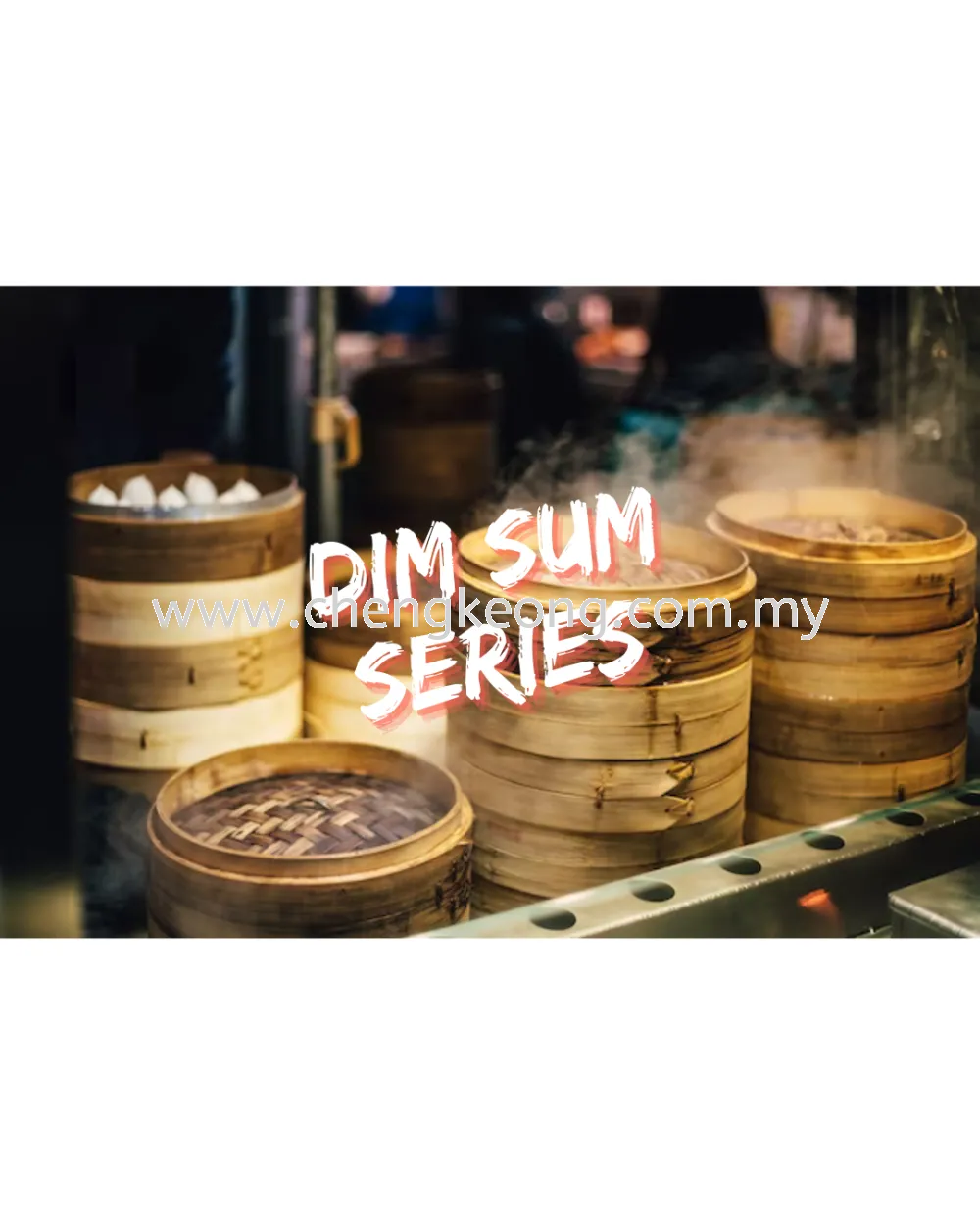 Dim Sum Series