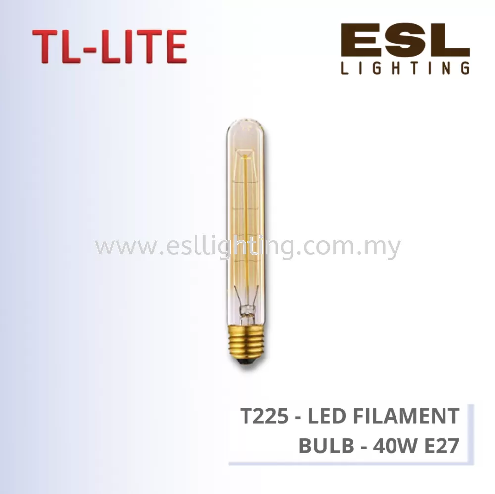 TL-LITE BULB - LED FILAMENT BULB - T225 - 40W