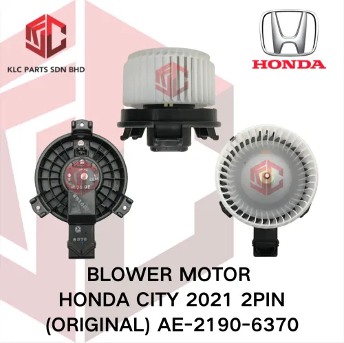 BLOWER MOTOR HONDA CITY 2021 W/WHEEL 2PIN (ORIGINAL) AE-2190-6370