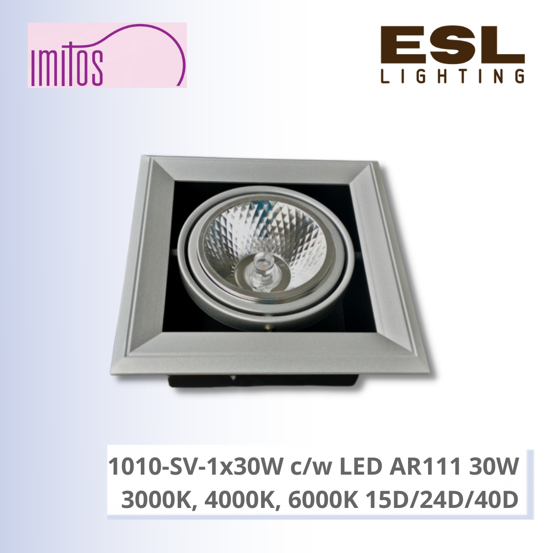 IMITOS 1010-SV-1x30W c/w LED AR111 30W 3000K, 4000K, 6000K 15D/24D/40D