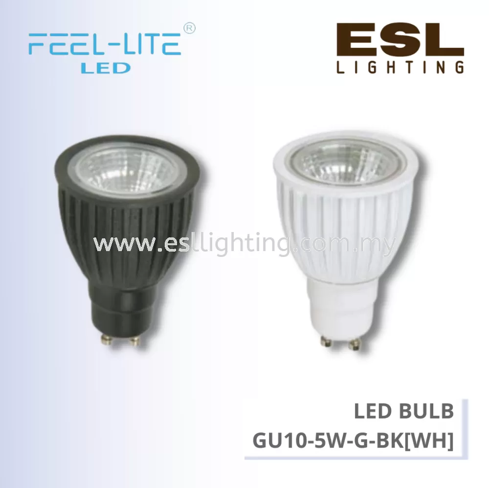 FEEL LITE LED BULB GU10 5W - GU10-5W-G-BK[WH]