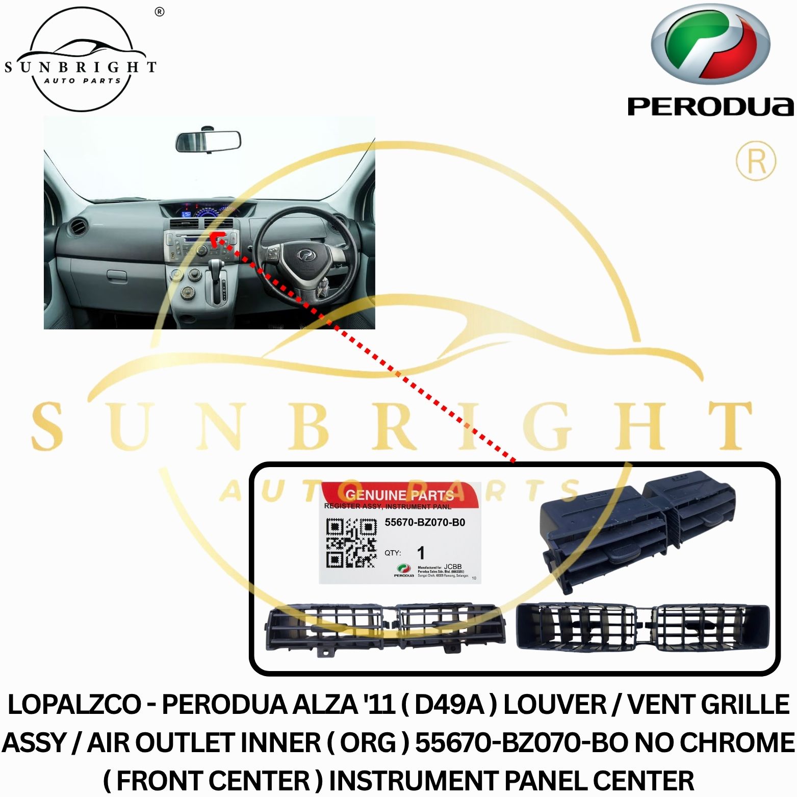 LOPALZCO - PERODUA ALZA '11 ( D49A ) LOUVER / VENT GRILLE ASSY / AIR OUTLET INNER ( ORG ) 55670-BZ070-BO NO CHROME ( FRONT CENTER ) INSTRUMENT PANEL CENTER
