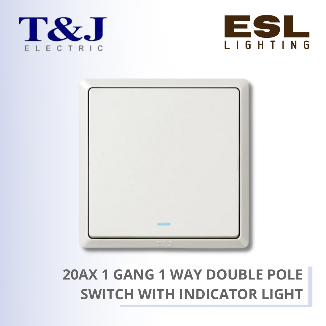 T&J SWITCHES INFINIT SERIES 20AX 1 GANG 1 WAY DOUBLE POLE SWITCH WITH INDICATOR LIGHT - HC2721L-DP HC2721L-DP-SBL HC2721L-DP-MSB HC2721L-DP-PS7 HC2721L-DP-ST5