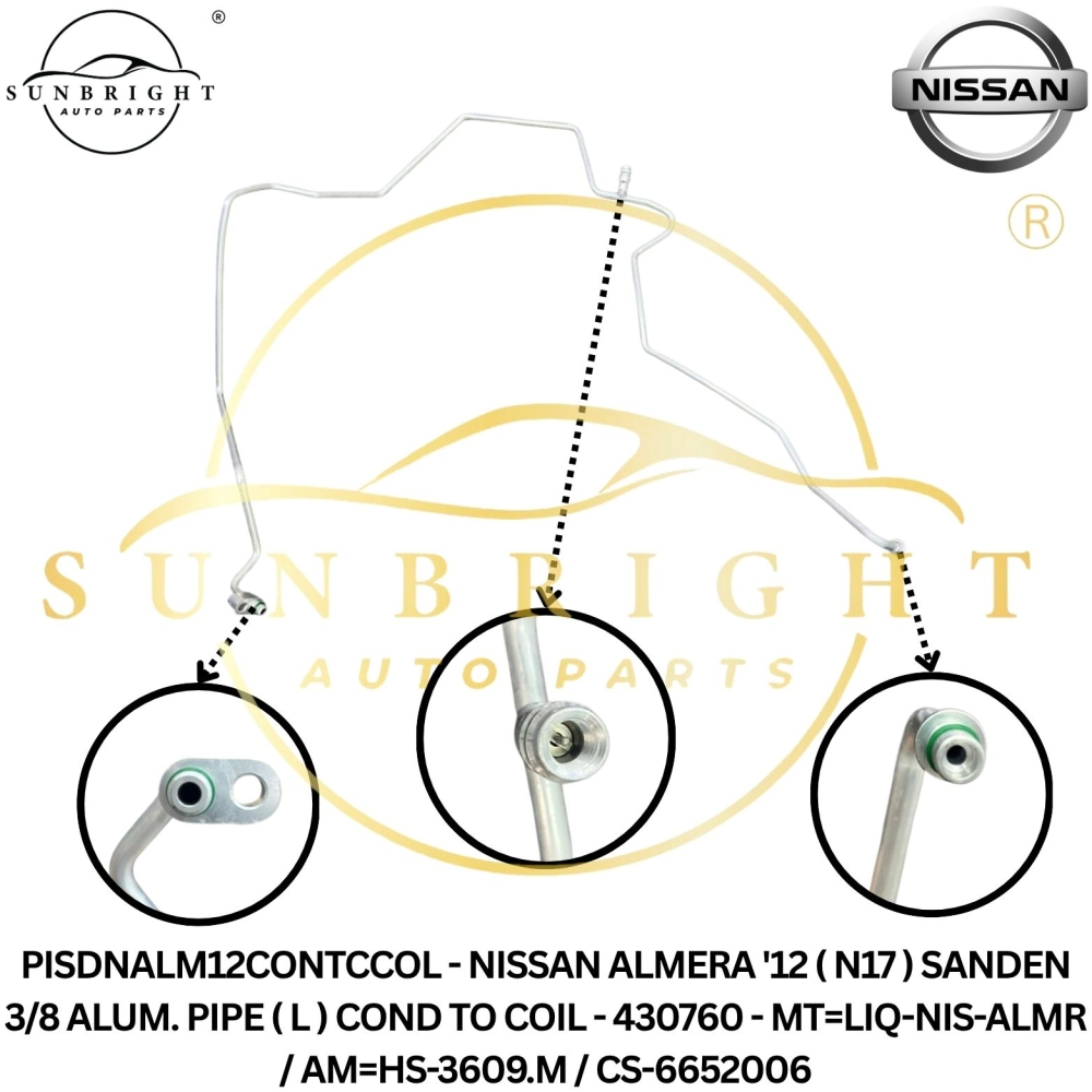 PISDNALM12CONTCCOL - NISSAN ALMERA '12 ( N17 ) SANDEN 3/8 ALUM. PIPE ( L ) COND TO COIL - 430760 - MT=LIQ-NIS-ALMR / AM=HS-3609.M / CS-6652006