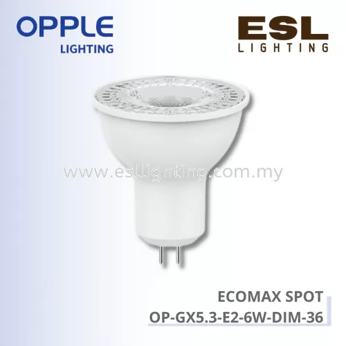 OPPLE LED BULB ECOMAX SPOT - OP-GX5.3-E2-6W-DIM-36