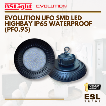 BSLIGHT Evolution Series: UFO SMD LED Highbay (IP65), High Bay Waterproof (PF0.95) 100W/150W/200W - SIRIM APPROVED